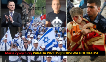 Marsz Żywych, czyli Parada Przedsiębiorstwa Holokaust (8/04/2018 - Auschwitz-Birkenau) - J. Międlar