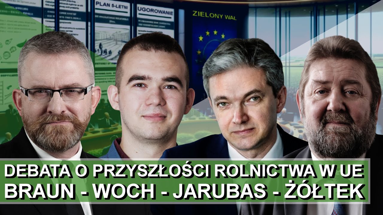 Zielony Ład czy PolExit? Debata wyborcza o przyszłości rolnictwa w UE [WIDEO]